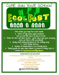 HPS Eco-Fest on June 3rd. This is a flyer asking for volunteers for the event.